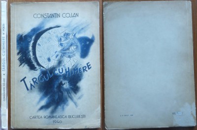 Constantin Cojan, Targul cu Himere, 1940, editia 1 cu autograf, autor legionar foto