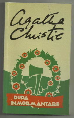 Agatha Christie / Dupa inmormantare foto