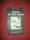 Radu Tudoran - Orasul cu fete sarace - Nuvele - 1940 - prima editie, Alta editura