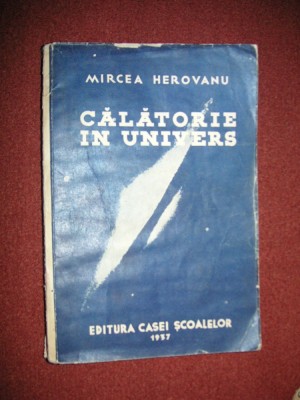 MIRCEA HEROVANU - CALATORIE IN UNIVERS {1937} - (dedicatie , autograf) foto