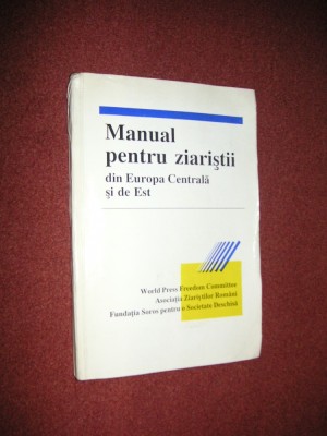 Manual Pentru Ziaristii Din Europa Centrala Si De Est foto