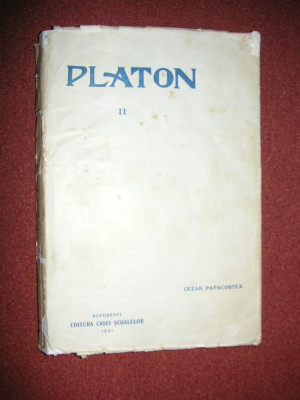 Platon - Banchetul, Phaidon - Cezar Papacostea - 1931 foto