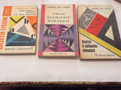Viorel Voda Vraja geometriei demodate,Surprize in Matematica elementara,Ringul.. foto