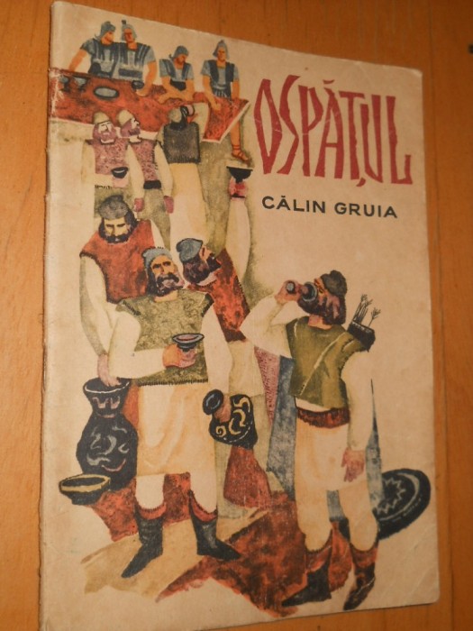OSPATUL - POVESTIRI ISTORICE - CALIN GRUIA- ILUSTRATII T.BOGOI OSPATUL - POVESTIRI ISTORICE - CALIN GRUIA- ILUSTRATII T.BOGOI