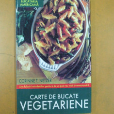 Carte de bucate vegetariene Corinne T. Netzer Timisoara 2000