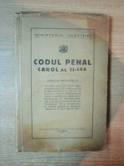 CODUL PENAL CAROL AL II - LEA , ED. OFICIALA , Bucuresti 1940 foto