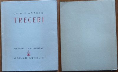 Ovidiu Bogdan, Treceri, 1943, cu autograful lui Bogdan Duica, ex. 62 din 150 foto