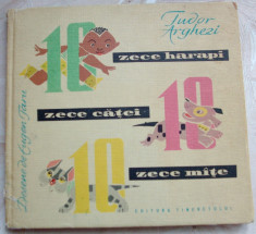 TUDOR ARGHEZI/EUGEN TARU: ZECE HARAPI, ZECE CATEI, ZECE MATE (ed. princeps 1965) foto