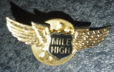 Insigna aurie Mile High, lungime 2.5 cm