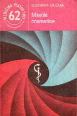 Mastile cosmetice - Autor(i): Ecaterina Nicolau foto