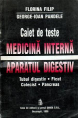 Caiet de teste - Medicina interna. Aparat digestiv - Autor(i): Florina Filip foto
