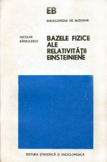 Bazele fizice ale relativitatii einsteiniene - Autor(i): Nicolae Barbulescu foto