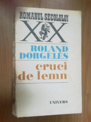 n7 Roland Dorgeles - Cruci de lemn foto