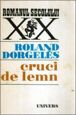 Cruci de lemn - Autor(i): Roland Dorgeles foto