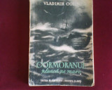 Vladimir Colin Cormoranul pleaca pe mare, editie princeps, 1951, Alta editura