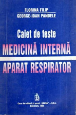 Caiet de teste - Medicina interna. Aparat respirator - Autor(i): Florina Filip foto