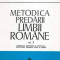 Metodica predarii limbii romane vol.II - Autor(i): Ion Berca