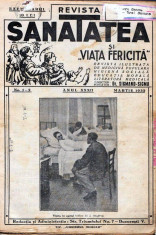 Revista Sanatatea si viata fericita incepe cu nr. 1 din martie 1932 foto