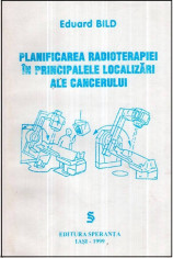 Planificarea radioterapiei in principalele localizari ale cancerului - Autor(i): E. Bild foto