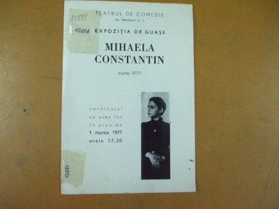 Mihaela Constantin guase catalog expozitie teatrul comedie Bucuresti 1977 foto