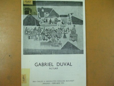 Gabriel Duval pictura catalog expozitie Bucuresti 1975 sala Dalles foto