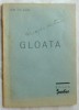 ION TH. ILEA: GLOATA (VERSURI/ED. SANTIER 1934/PREFATA DE EUGEN IONESCU/IONESCO)
