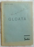 Cumpara ieftin ION TH. ILEA: GLOATA (VERSURI/ED. SANTIER 1934/PREFATA DE EUGEN IONESCU/IONESCO)