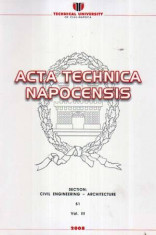 Acta Tehnica Napocensis - Section: Civil Engineering - Architecture 51 vol.I-IV - foto