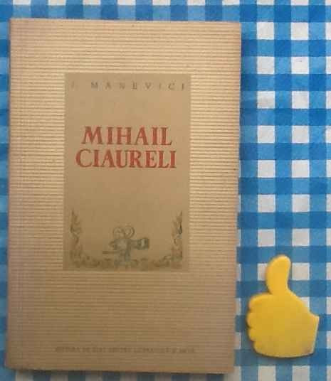 Mihail Ciaureli I Manevici