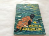 AECHIE CARR - AVENTURILE UNUI NATURALIST IN MAREA CARAIBILOR,RF11/3