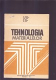 TEHNOLOGIA MATERIALELOR, 1981, Alta editura