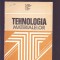 TEHNOLOGIA MATERIALELOR