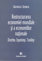 Gavrila Sonea - Restructurarea economiei mondiale si a economiilor nationale - 631242 foto