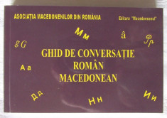 GHID DE CONVERSATIE ROMAN - MACEDONEAN, L Rogobete/ Mihajlov, 2015. Absolut nou foto