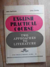 English Practical Course Two Approaches To Literature - Jack Rathbun Liviu Cotrau ,532611 foto