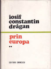 IOSIF CONSTANTIN DRAGAN - PRIN EUROPA VOLUMUL 2 foto