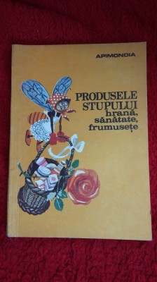 PRODUSELE STUPULUI HRANA, SANATATE, FRUMUSETE -APIMONDIA . foto