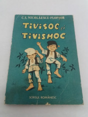 Tivisoc si Tivismoc, C.S. Nicolaescu-Plopsor, ilustratii Olimp Varasteanu foto