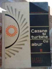 Cazane Si Turbine Cu Abur Vol. 2 - Constantinescu P. ,532979 foto