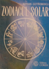 Adrian Cotrobescu - Zodiacul Solar foto