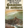 Philippe Aubert de Gaspe - Canadienii de altadata