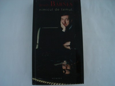 Nimic de temut - Julian Barnes foto