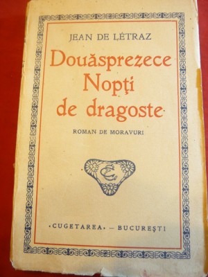 Jean de Letraz - Douasprezece nopti de dragoste 1930 ,trad.P.Ioanid, Cugetarea foto