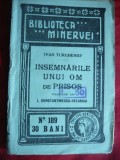 Ivan Turgheniev - Insemnarile unui om de prisos - 1915 Ed.Minerva nr.189