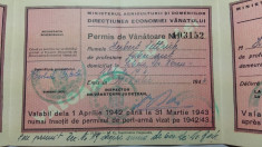 PERMIS DE VANATOARE - MINISTERUL AGRICULTURII SI DOMENIILOR - ANUL 1942 foto
