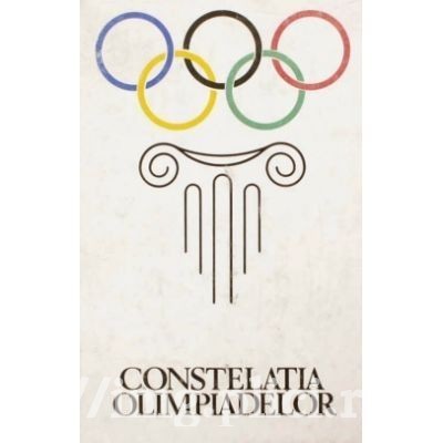 Gheorghe Mitra, Alexandru Retinschi - Constelatia olimpiadelor. Lexicon olimpic foto