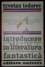 TZVETAN TODOROV - INTRODUCERE IN LITERATURA FANTASTICA foto