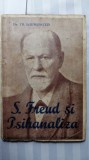 S. FREUD SI PSIHANALIZA - DR. TH. LOEWENSTEIN - EDITURA &quot;ALCALAY&quot; - BUC. 1942