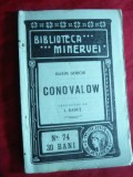 Maxim Gorki - Conovalov 1910-Colectia Minerva nr.74,trad.I.Radut