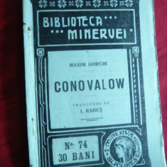 Maxim Gorki - Conovalov 1910-Colectia Minerva nr.74,trad.I.Radut